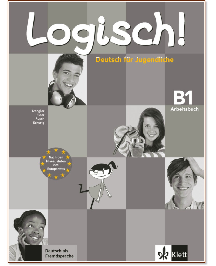 Logisch! -  B1:      - Stefanie Dengler, Sarah Fleer, Paul Rusch, Cordula Schurig -  