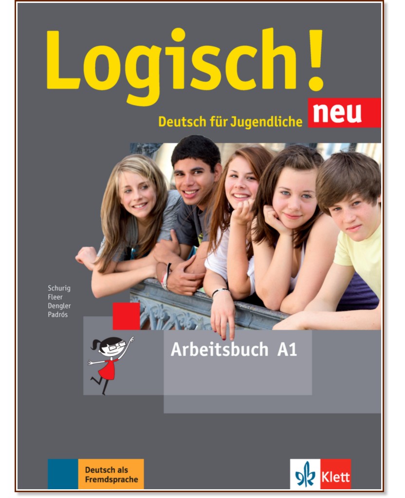Logisch! Neu -  A1:   +   - Stefanie Dengler, Cordula Schurig, Sarah Fleer, Alicia Padros -  