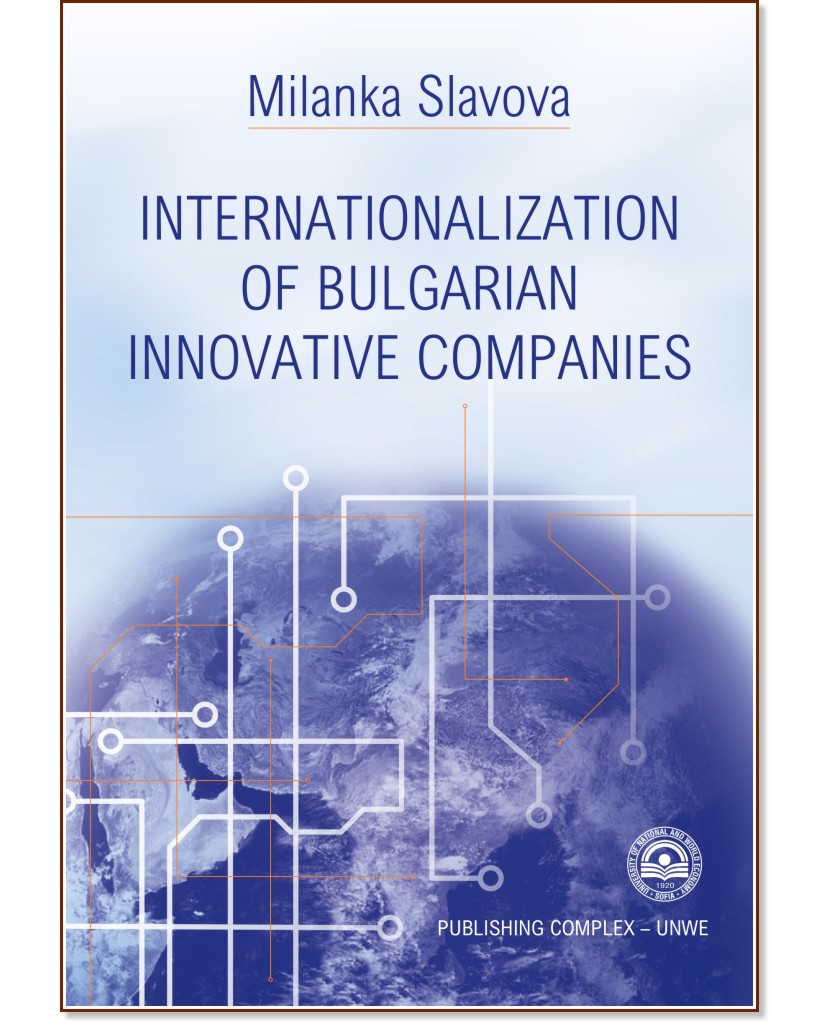 Internationalization of Bulgarian Innovative Companies - Milanka Slavova - 
