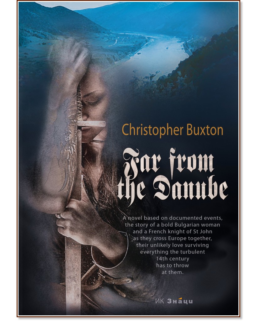 Far from the Danube - Christopher Buxton - 