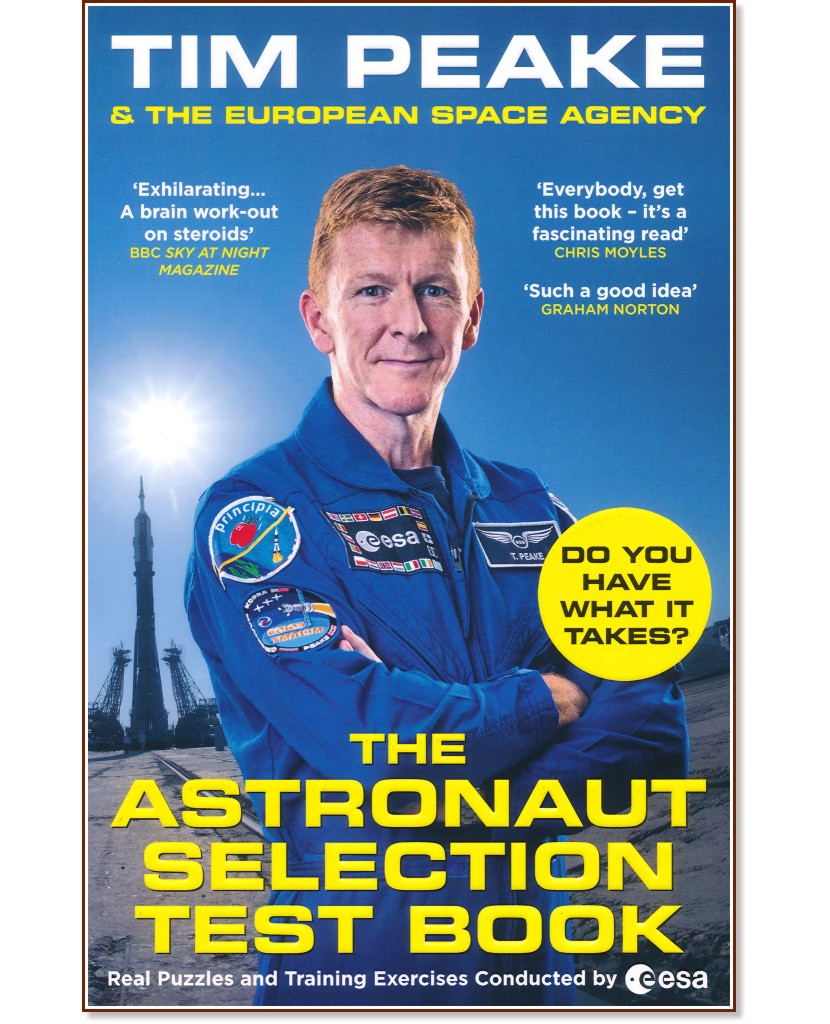 The Astronaut Selection Test Book - Tim Peake - 