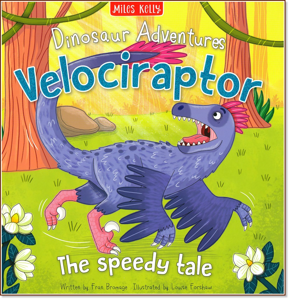 Dinosaur Adventures: Velociraptor - Fran Bromage -  