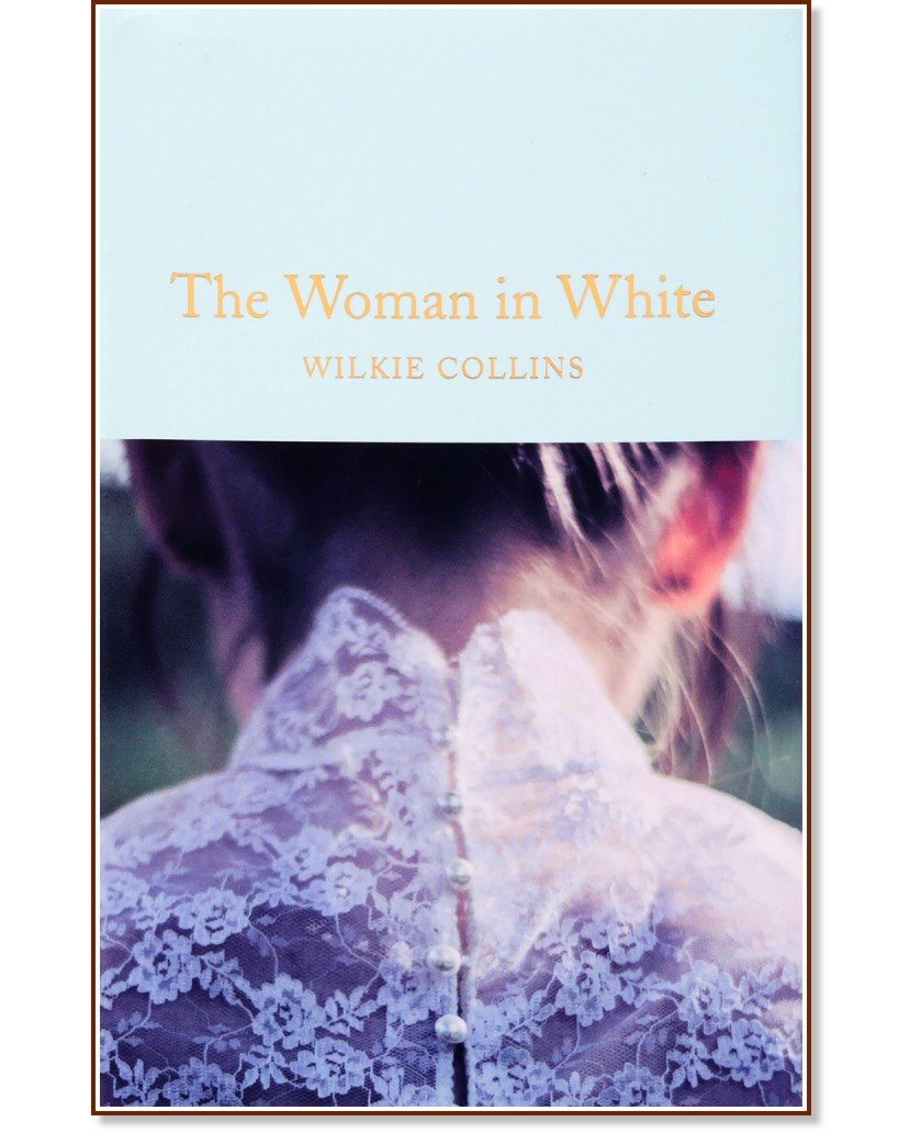 The Woman in White - Wilkie Collins - 