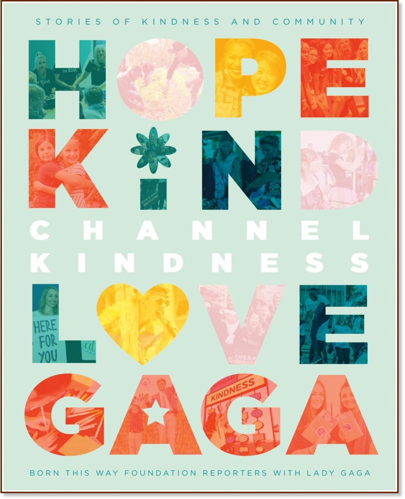 Channel Kindness. Stories of Kindness and Community - Lady Gaga - 