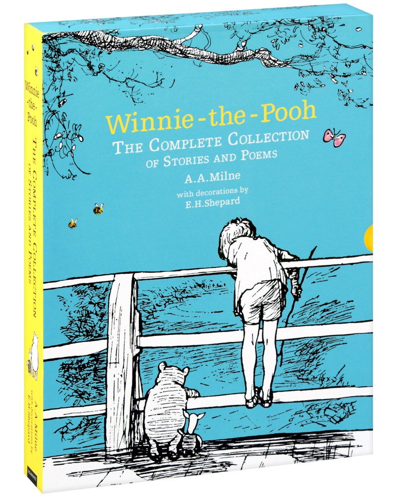 Winnie the Pooh: The Complete Collection of Stories and Poems - A. A. Milne - 