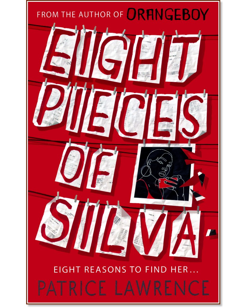 Eight Pieces of Silva - Patrice Lawrence - 
