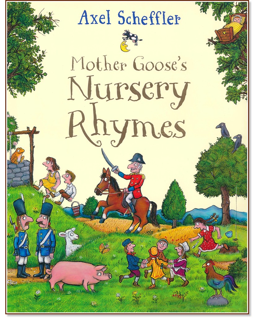 Mother Goose's Nursery Rhymes - Axel Schrffler -  