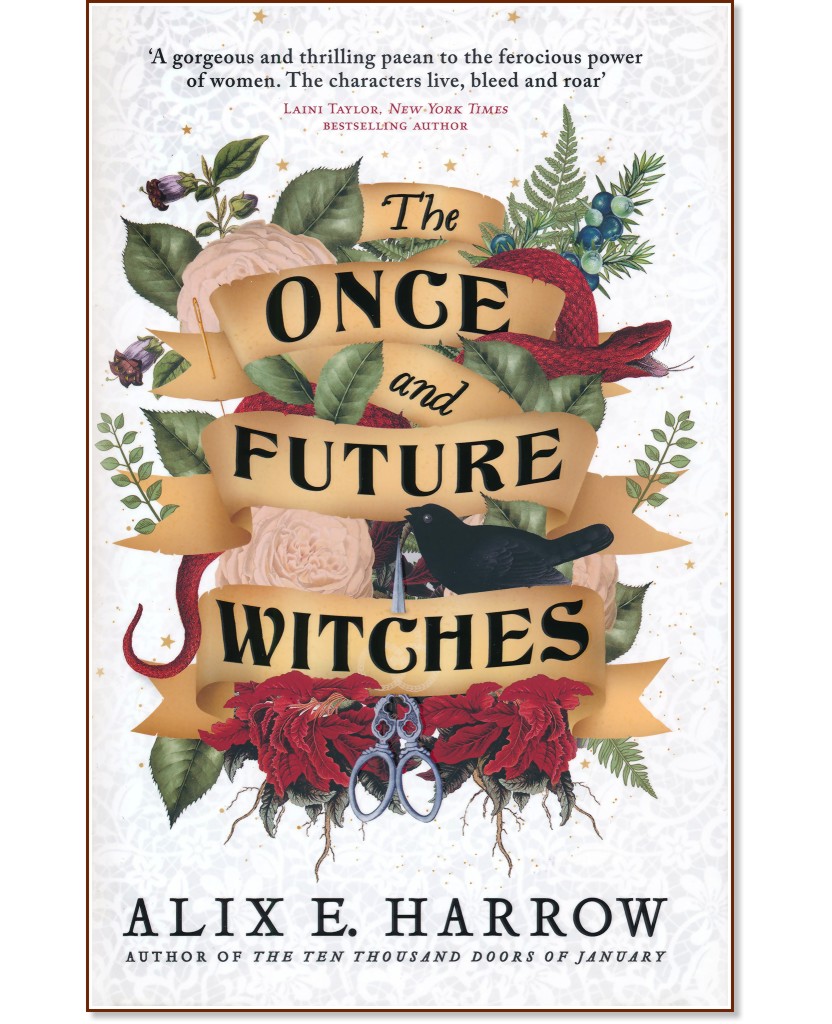 The Once and Future Witches - Alix E. Harrow - 