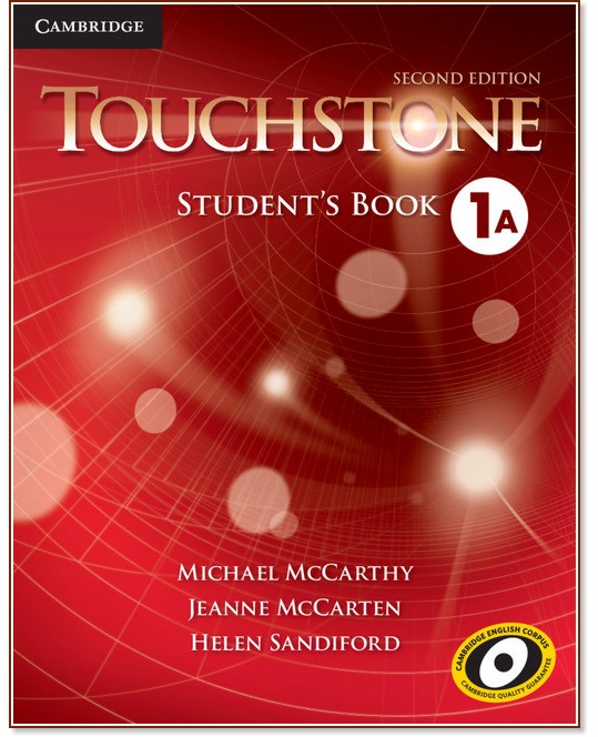 Touchstone: ������ ������� �� ��������� ���� : ���� 1A: ������� - Michael McCarthy, Jeanne McCarten, Helen Sandiford - �������