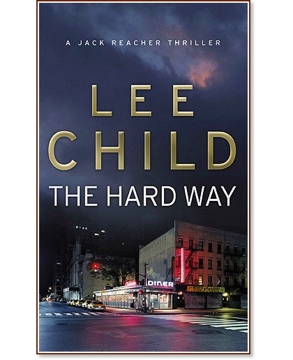 The Hard Way - Lee Child - 