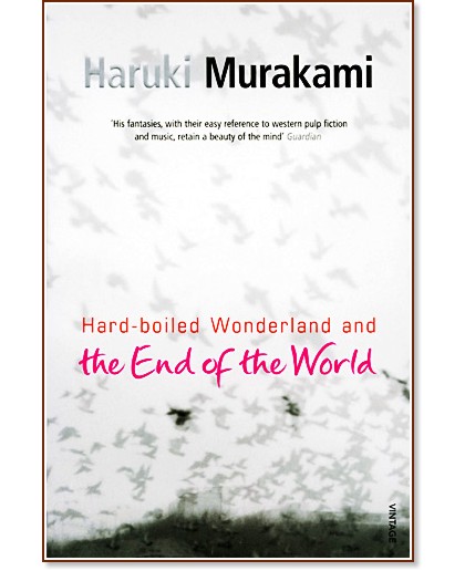 Hard-boiled wonderland and the end of the world - Haruki Murakami - 