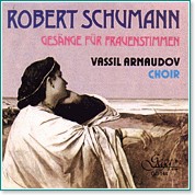 Софииски камерен хор “Васил Арнаудов” - Robert Schumann - албум