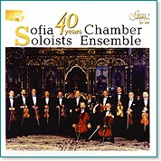 Sofia Soloists Chamber Ensemble - 40 Years - 