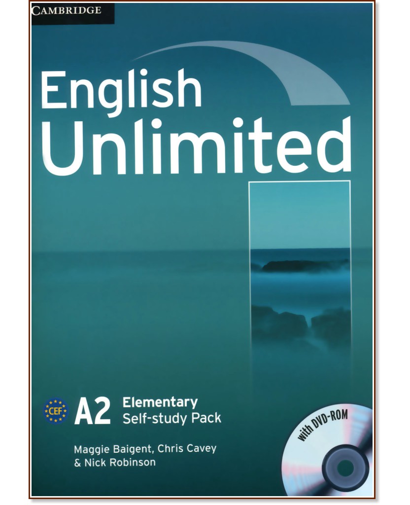 English Unlimited -  Elementary (A2):   + DVD-ROM :      - Maggie Baigent, Chris Cavey, Nick Robinson -  