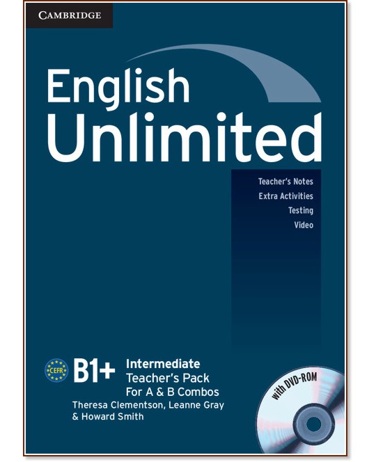 English Unlimited - Intermediate (B1 - B2):       + DVD-ROM - Theresa Clementson, Leanne Gray, Howard Smith - 