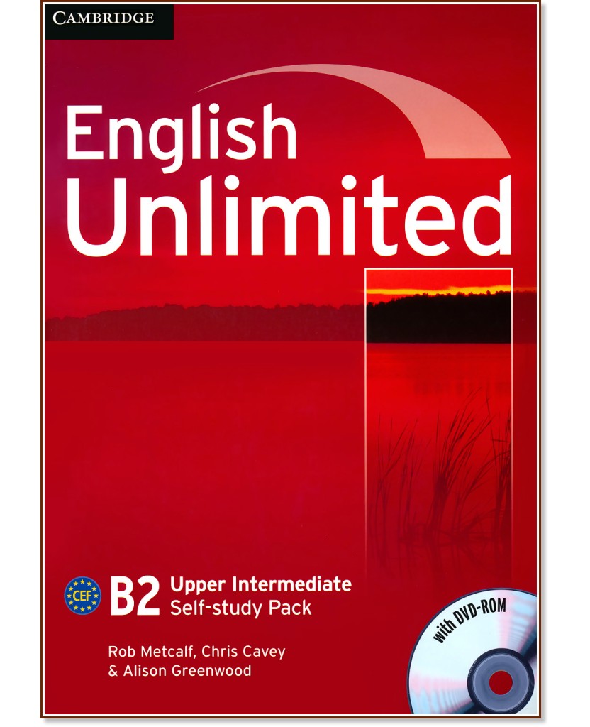 English Unlimited - Upper Intermediate (B2):      + DVD-ROM - Rob Metcalf, Chris Cavey, Alison Greenwood -  