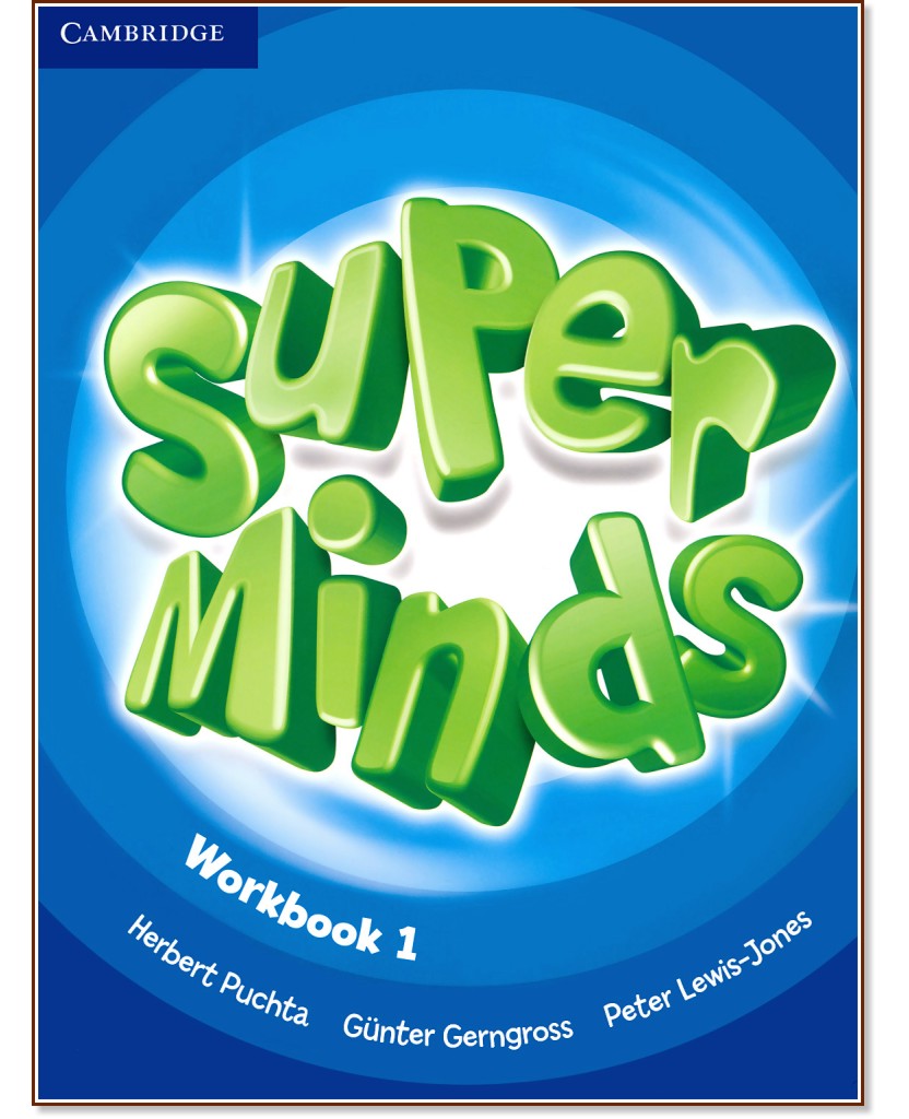 Super Minds -  1 (Pre - A1):      - Herbert Puchta, Gunter Gerngross, Peter Lewis-Jones -  
