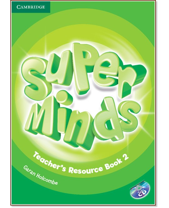Super Minds -  2 (Pre - A1):          + CD - Garan Holcombe -   