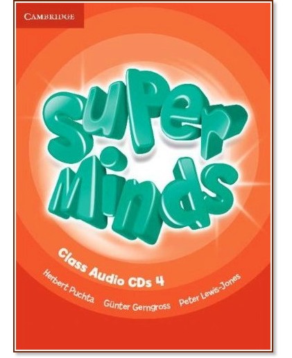 Super Minds -  4 (A1): 4 CD      - Herbert Puchta, Gunter Gerngross, Peter Lewis-Jones - 