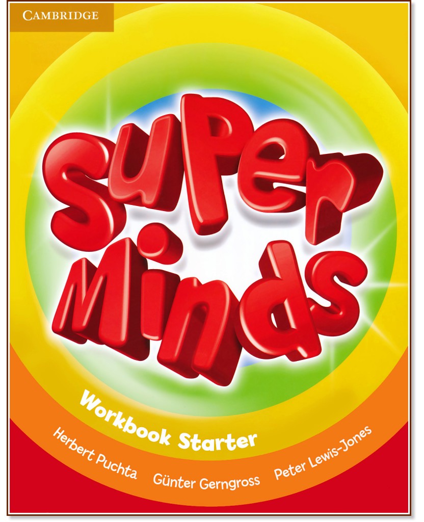 Super Minds - Starter (Pre - A1):      - Herbert Puchta, Gunter Gerngross, Peter Lewis-Jones -  