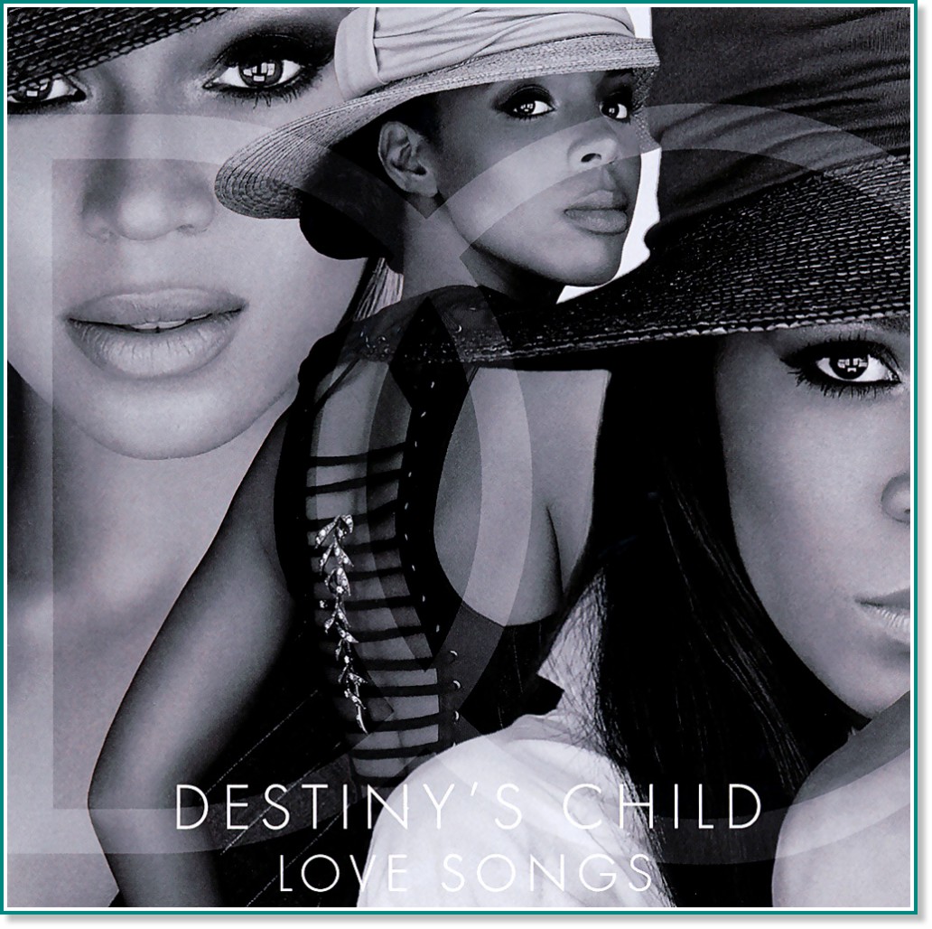 Destiny's Child - Love songs - 