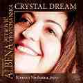 Piano works by Albena Petrovic Vratchanska - Chrystal Dream - �����
