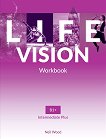 Life Vision - ���� Intermediate Plus: ������ �������� �� ��������� ���� - 