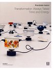 Transformation Always Takes Time and Energy - 
