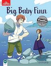 Classic Tales - ���� 2 (A1+): Big Baby Finn Second Edition - 