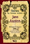 Stories by Famous Writers: Jane Austen - Bilingual stories - 