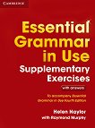 Essential Grammar in Use: Supplementary Exercises - Fourth Edition  A1 - B1:     +  - 