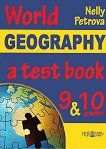       9.  10.  World Geography - a test book for 9th and 10th grades - 