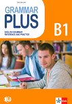 Grammar Plus -  B1:       - 