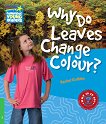 Cambridge Young Readers -  3 (Beginner): Why Do Leaves Change Colour? - 
