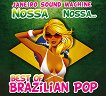 Nossa Nossa - Best of Brazilian Pop - 