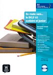En Route Vers... le DELF Scolaire et Junior -  A1:     + CD - 