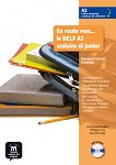 En Route Vers... le DELF Scolaire et Junior -  A2:     + CD - 