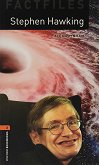 Oxford Bookworms Library Factfiles -  2 (A2/B1): Stephen Hawking - 