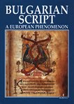 Bulgarian Script - a european Phenomenon - 