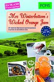 Mrs Winterbottom's Wicked Orange Jam -  A2 - B1    - 