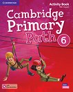 Cambridge Primary Path -  6:      +   - 