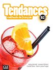 Tendances - B2: ������� �� ������� ���� : 1 edition - Colette Gibbe, Jacky Girardet, Marie-Louise Parizet, Jacques Pecheur - �������