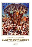 Zlatyu Boyadzhiev - the visions of the Gread master - 