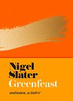 Greenfeast: Autumn, Winter - 