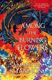 Among the Burning Flowers - 