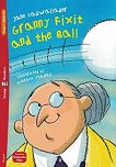 Granny Fixit and the Ball - Absolute Beginner Pre-A1 - 