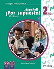 Espanol? Por supuesto! - ���� 2 (A2): ������� �� �������� ���� 2 edicion - 