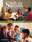 Skills for Success:     - 