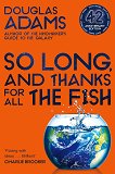 So Long, and Thanks for All the Fish - 