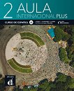 Aula Internacional Plus -  2 (A2):       - 